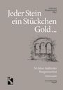 : Jeder Stein ein Stückchen Gold ..., Buch