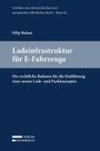 Filip Boban: Ladeinfrastruktur für E-Fahrzeuge, Buch