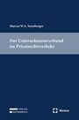 Marcus Sonnberger: Der Unternehmensverbund im Privatrechtsverkehr, Buch