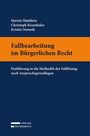 Martin Häublein: Fallbearbeitung im Bürgerlichen Recht, Buch