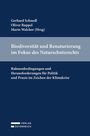 : Biodiversität und Renaturierung im Fokus des Naturschutzrechts, Buch