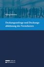 Georg Jeremias: Deckungsanfrage und Deckungsablehnung des Versicherers, Buch