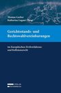 Buchtitel: "Gerichtsstands- und Rechtswahlvereinbarungen". Herausgeber: Thomas Garber, Katharina Lugani. Verlag Österreich.