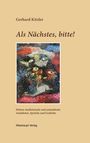 Gerhard Kitzler: Als Nächstes, bitte!, Buch