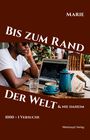 Marie Hedwig Klebel-Ahn: Bis zum Rand der Welt und nie daheim, Buch
