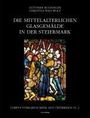 Günther Buchinger: Die mittelalterlichen Glasgemälde in der Steiermark, Buch