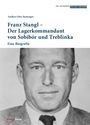 Anders Otte Stensager: Franz Stangl - Der Lagerkommandant von Sobibór und Treblinka, Buch