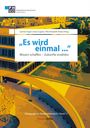 : "Es wird einmal ...", Buch