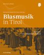 Franz Gratl: Blasmusik in Tirol, Buch