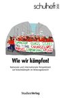 "Wie wir kämpfen!" Menschenmenge mit Transparent: "Smaller class sizes, full-time counselors, nurses, librarians & PSRP."