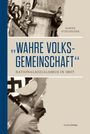„WAHRE VOLKSGEMEINSCHAFT“ NATIONALSOZIALISMUS IN IMST. Sabine Pitscheider. Graue und blaue Buchgestaltung mit historischem Foto.