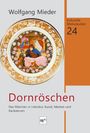 Wolfgang Mieder: Dornröschen, Buch