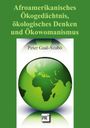 Peter Gaál-Szabó: Afroamerikanisches Ökogedächtnis, ökologisches Denken und Ökowomanismus, Buch
