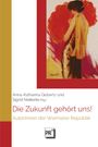 : Die Zukunft gehört uns!, Buch