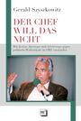 Gerald Szyszkowitz: Der Chef Will Das Nicht, Buch