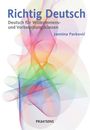 Titel: "Richtig Deutsch". Untertitel: "Deutsch für Willkommens- und Vorbereitungsklassen". Bunte, abstrakte Formen.