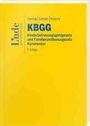 Martin Sonntag: KBGG | Kinderbetreuungsgeldgesetz und Familienzeitbonusgesetz, Buch