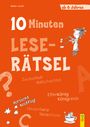 Verena Müller: 10-Minuten-Leserätsel ab 6 Jahren, Buch