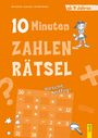 Isabella Benischek: 10-Minuten-Zahlenrätsel ab 9 Jahren, Buch