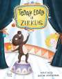 Ingrid Hofer: Teddy Eddy im Zirkus, Buch
