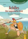 Barbara Schinko: LESEZUG/Klassiker: Achilles - Der sagenhafte Held, Buch