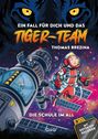 Buchtitel "Ein Fall für dich und das Tiger-Team" von Thomas Brezina. Illustration: Astronauten im Weltraum vor großem Tiger-Gesicht.