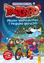 Buchtitel: "Mission Weihnachten: 7 Pinguine gesucht!" von Thomas Brezina, bunte, winterliche Illustration mit Weihnachtsbaum.