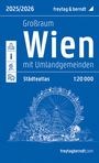 : Wien Großraum, Städteatlas 1:20.000, 2025/2026, freytag & berndt, Buch