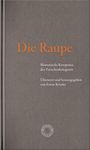 : Die Raupe, Buch