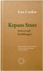 „Krpan's Stute: Satiren und Erzählungen“ von Ivan Cankar, beige Buchcover, Übersetzung und Anmerkungen von Erwin Köstler.