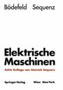 Heinrich Sequenz: Elektrische Maschinen, Buch
