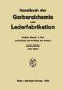 W. Ackermann: Zurichtung und Prüfung des Leders, Buch