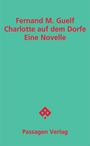 Fernand Guelf: Charlotte auf dem Dorfe, Buch
