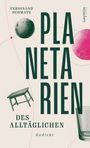 "PLANETA RIEN - DES ALLTÄGLICHEN - Gedicht" von Ferdinand Schmatz. Mit Planeten, Hocker und Glas auf hellbeigem Hintergrund.