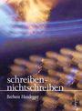 Barbara Hundegger: schreibennichtschreiben, Buch