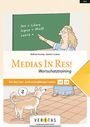 Wolfram Kautzky: Medias in res! AHS: 5. bis 6. Klasse - Wortschatztraining für das vierjährige und sechsjährige Latein, Buch