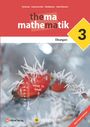 : Thema Mathematik 3 - Unterstufe 7. Schuljahr - Lehrplan 2023 - Übungsaufgaben, Buch