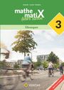 : mathematiX -7. Schuljahr - 3. Lehrplan 2023 - Übungen - future edition - Schulbuch, Buch