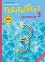 Caterine Salomon: Mathematik Ferienhefte - Zahlenreise - 3. Klasse Volksschule - Lehrplan 2023 - Ferienhefte mit eingelegten Lösungen, Buch