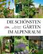 Julia Kospach: Die schönsten Gärten im Alpenraum, Buch