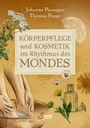 Johanna Paungger: Körperpflege und Kosmetik im Rhythmus des Mondes, Buch