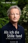 Franz Welser-Möst: Als ich die Stille fand, Buch