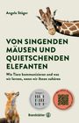 Angela Stöger: Von singenden Mäusen und quietschenden Elefanten, Buch
