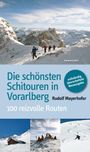 Rudolf Mayerhofer: Die schönsten Schitouren in Vorarlberg, Buch