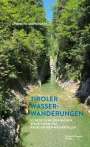 Christine Mühlöcker: Tiroler Wasserwanderungen, Buch