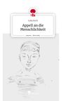 Luka Koch: Appell an die Menschlichkeit. Life is a Story - story.one, Buch