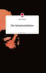 Michael Binder: Die Schattenlektüre. Life is a Story - story.one, Buch