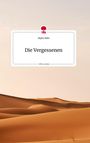 Skyler Kühl: Die Vergessenen. Life is a Story - story.one, Buch