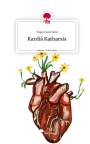 Tiana Darscheid: Kardiá Katharsis. Life is a Story - story.one, Buch
