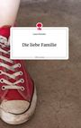 Laura Petretto: Die liebe Familie. Life is a Story - story.one, Buch